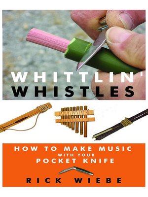 cover image of Whittlin' Whistles